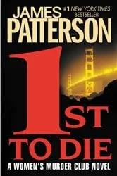 Book cover of 1st to Die by James Patterson