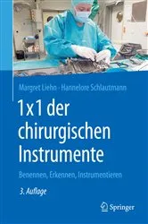 Book cover of 1x1 der chirurgischen Instrumente (3rd ed.) by Margret Liehn