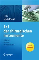 Book cover of 1x1 der chirurgischen Instrumente by Margret Liehn