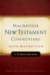 Book cover of 2 Corinthians MacArthur New Testament Commentary by John MacArthur