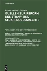 Book cover of 2. Lesung: Besonderer Teil. - Schutz des Volkes (Rasse. Erbgut. - Schutz der Bewegung. - Angriffe auf die Wirtschaftskraft.) - Überprüfung der 2. Lesung. Gesamtregister by Jürgen Regge