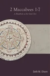 Book cover of 2 Maccabees 1-7 by Seth M. Ehorn