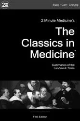 Book cover of 2 Minute Medicine's The Classics in Medicine by Marc D Succi