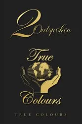 Book cover of 2 Outspoken by True Colours
