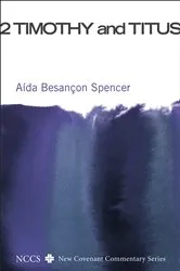 Book cover of 2 Timothy and Titus by Aída Besançon Spencer