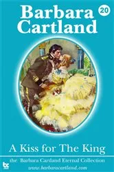 Book cover of 20 A Kiss for the King by Barbara Cartland