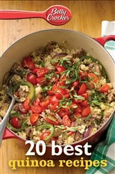 Book cover of 20 Best Quinoa Recipes by Betty Crocker