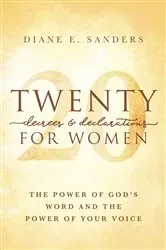 Book cover of 20 Decrees & Declarations for Women by Diane E Sanders