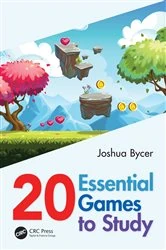 Book cover of 20 Essential Games to Study by Joshua Bycer