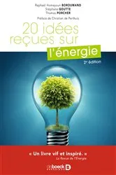 Book cover of 20 idées reçues sur l'énergie (2nd ed.) by Raphaël Homayoun Boroumand