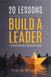 Book cover of 20 Lessons that Build a Leader by Unknown