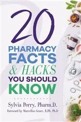 Book cover of 20 Pharmacy Facts and Hacks You Should Know by Dr. Sylvia Perry