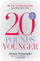Book cover of 20 Pounds Younger by Michele Promaulayko