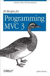 Book cover of 20 Recipes for Programming MVC 3 by Jamie Munro