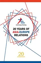 Book cover of 20 Years Of Asia-europe Relations by Peggy Peck Gee Kek