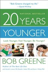 Book cover of 20 Years Younger by Bob Greene