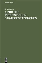 Book cover of § 200 des Preussischen Strafgesetzbuches by S. Makower