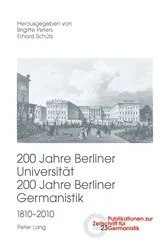 Book cover of 200 Jahre Berliner Universitaet- 200 Jahre Berliner Germanistik- 1810-2010 by Brigitte Peters