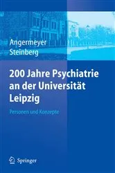 Book cover of 200 Jahre Psychiatrie an der Universität Leipzig by Matthias C. Angermeyer