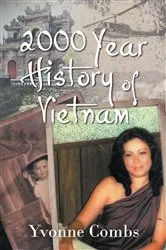 Book cover of 2000 Year History of Vietnam by Yvonne Combs