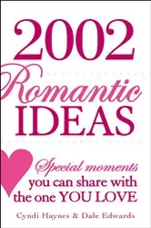 Book cover of 2002 Romantic Ideas by Cyndi Haynes