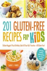 Book cover of 201 Gluten-Free Recipes for Kids by Carrie S Forbes