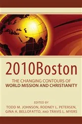 Book cover of 2010Boston: The Changing Contours of World Mission and Christianity by Todd M. Johnson
