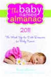 Book cover of 2011 Baby Names Almanac by Emily Larson