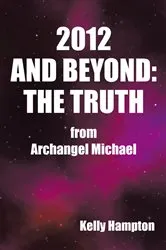 Book cover of 2012 and Beyond: the Truth by WordSharp.net