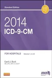 Book cover of 2014 ICD-9-CM for Hospitals, Volumes 1, 2 and 3 Standard Edition - E-Book by Buck MS, CPC, CCS-P, Carol J.