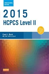 Book cover of 2015 HCPCS Level II Professional Edition - E-Book by Buck MS, CPC, CCS-P, Carol J.