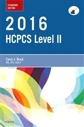 Book cover of 2016 HCPCS Level II Standard Edition - E-Book by Buck MS, CPC, CCS-P, Carol J.