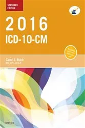 Book cover of 2016 ICD-10-CM Standard Edition - E-Book by Buck MS, CPC, CCS-P, Carol J.