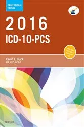 Book cover of 2016 ICD-10-PCS Professional Edition - E-Book by Buck MS, CPC, CCS-P, Carol J.