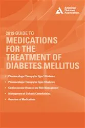 Book cover of 2019 Guide to Medications for the Treatment of Diabetes Mellitus by John White