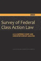 Book cover of 2023 Survey of Federal Class Action Law by American Bar Association Section of Litigation Class Actions & Derivative Suits