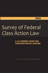 Book cover of 2024 Survey of Federal Class Action Law by Class Actions & Derivative Suits