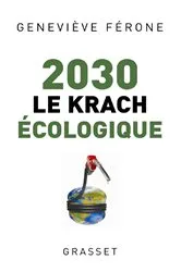 Book cover of 2030 le krach écologique by Geneviève Férone-Creuzet