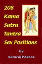 Book cover of 208 Kama Sutra Tantra Sex Positions by Somraj Pokras