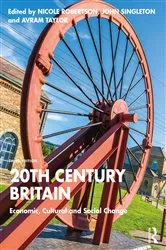 Book cover of 20th Century Britain (3rd ed.) by Nicole Robertson