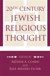 Book cover of 20th Century Jewish Religious Thought by Arthur A. Cohen