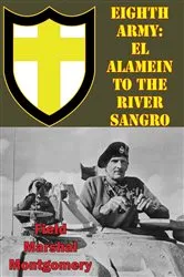 Book cover of 21 Army Group: Normandy To The Baltic [Illustrated Edition] by Unknown