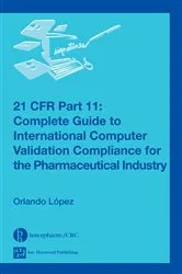 Book cover of 21 CFR Part 11 by Orlando López