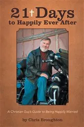 Book cover of 21 Days to Happily Ever After by Chris Broughton