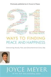 Book cover of 21 Ways to Finding Peace and Happiness by Joyce Meyer