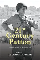 Book cover of 21st Century Patton by J Furman Daniel