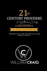 Book cover of 21st Century Proverbs, Second Edition by William Craig