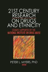 Book cover of 21st Century Research on Drugs and Ethnicity by Peter L. Myers