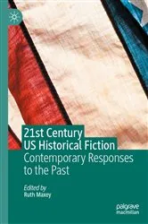 Book cover of 21st Century US Historical Fiction by Ruth Maxey