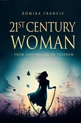Book cover of 21st Century Woman by Romira Francis